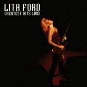 Lita Ford : Greatest Hits Live